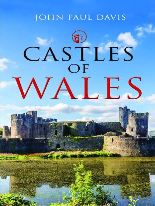 Title details for Castles of Wales by John Davis - Available